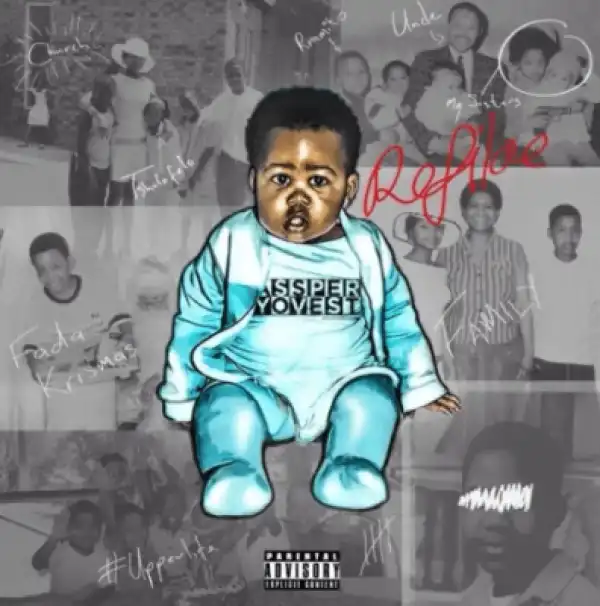 Cassper Nyovest - Refiloe